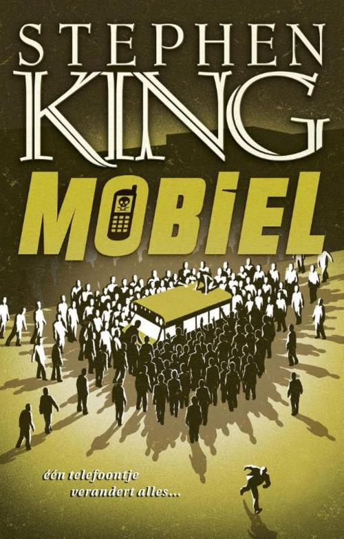 Cover of the book Mobiel by Stephen King, Luitingh-Sijthoff B.V., Uitgeverij