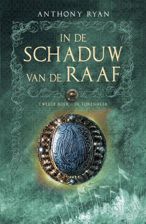 Cover of the book De torenheer by Anthony Ryan, Luitingh-Sijthoff B.V., Uitgeverij