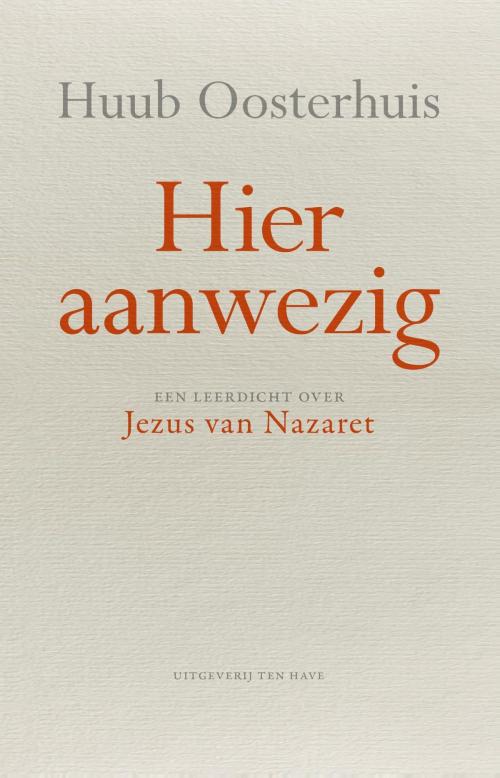 Cover of the book Hier aanwezig by Huub Oosterhuis, VBK Media