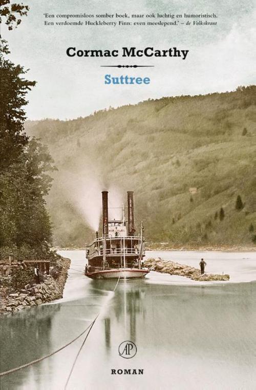 Cover of the book Suttree by Cormac McCarthy, Singel Uitgeverijen