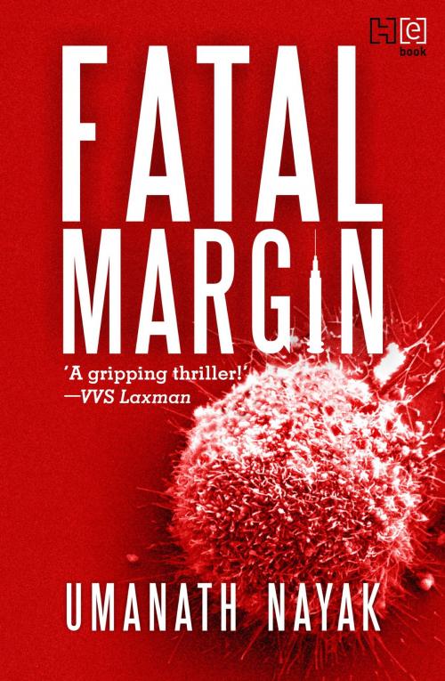 Cover of the book Fatal Margin by Umanath Nayak, Hachette India