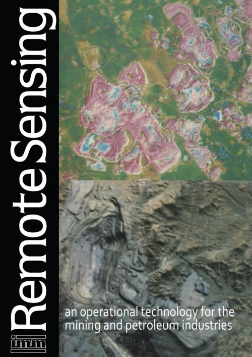 Cover of the book Remote sensing: an operational technology for the mining and petroleum industries by Institution of Mining & Metallurgy, Springer Netherlands