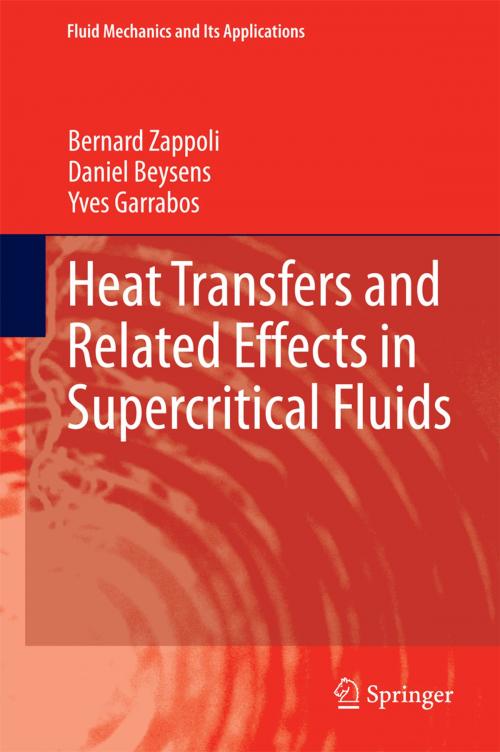 Cover of the book Heat Transfers and Related Effects in Supercritical Fluids by Daniel Beysens, Yves Garrabos, Bernard Zappoli, Springer Netherlands