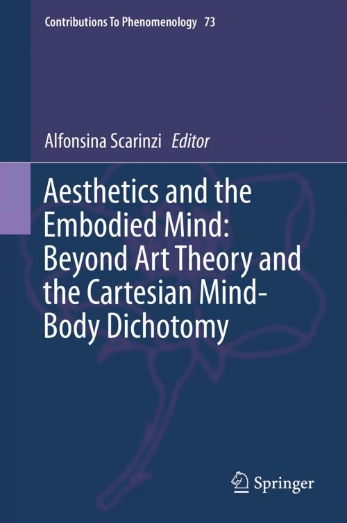 Cover of the book Aesthetics and the Embodied Mind: Beyond Art Theory and the Cartesian Mind-Body Dichotomy by , Springer Netherlands