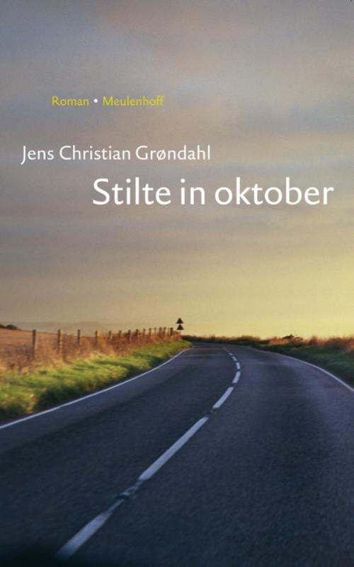 Cover of the book Stilte in oktober by Jens Christian Grøndahl, Meulenhoff Boekerij B.V.