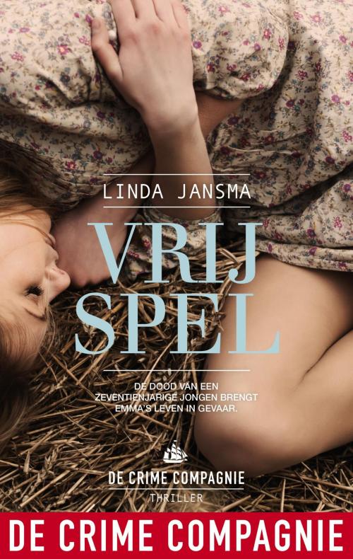 Cover of the book Vrij spel by Linda Jansma, De Crime Compagnie