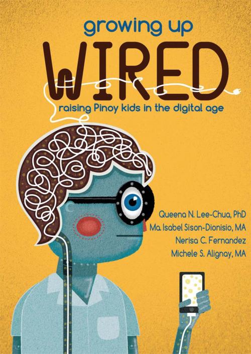 Cover of the book Growing Up Wired by Queena N. Lee-Chua, Nerisa C. Fernandez, Michelle S. Alignay, Anvil Publishing Inc.