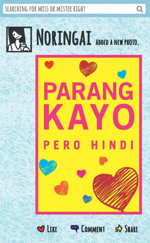 Cover of the book Parang Kayo, Pero Hindi by Noreen Capili, Anvil Publishing Inc.