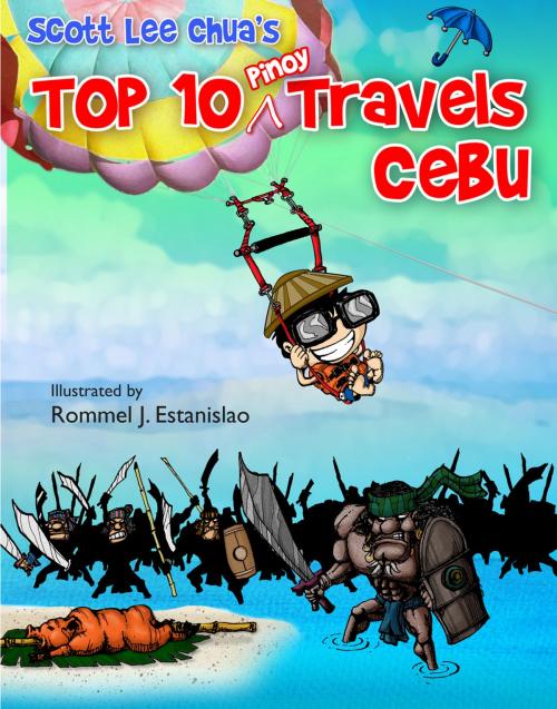 Cover of the book Top Ten Pinoy Travels by Scott Lee Chua, Anvil Publishing Inc.