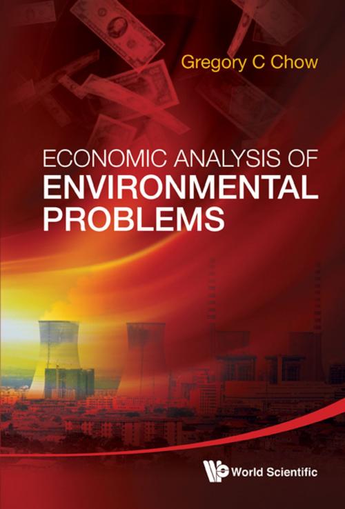 Cover of the book Economic Analysis of Environmental Problems by Gregory C Chow, World Scientific Publishing Company