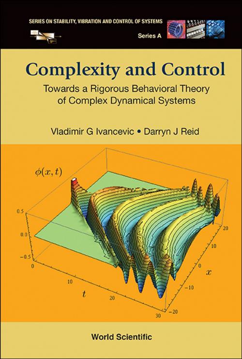 Cover of the book Complexity and Control by Vladimir G Ivancevic, Darryn J Reid, World Scientific Publishing Company