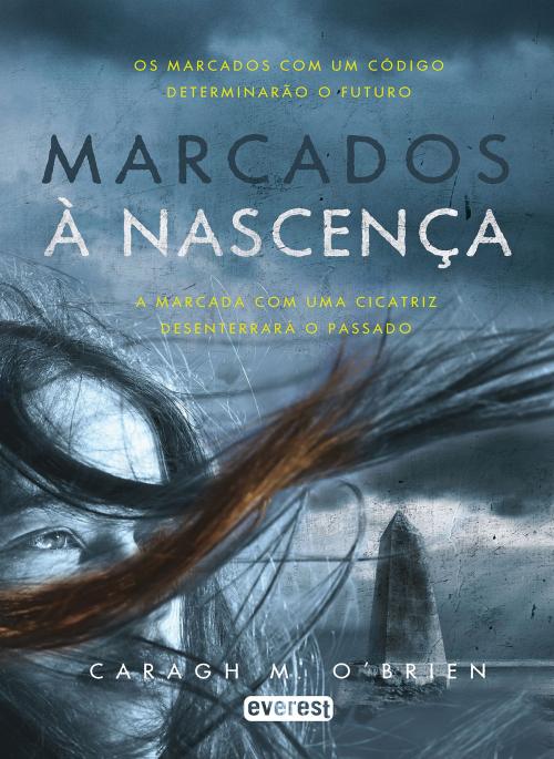 Cover of the book Marcados à nascença. Livro I by Caragh M. O'Brien, Everest Editora