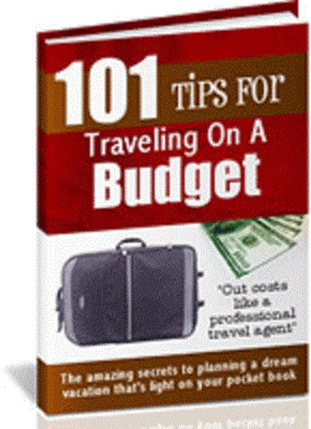 Big bigCover of 101 Tips For Traveling On A Budget