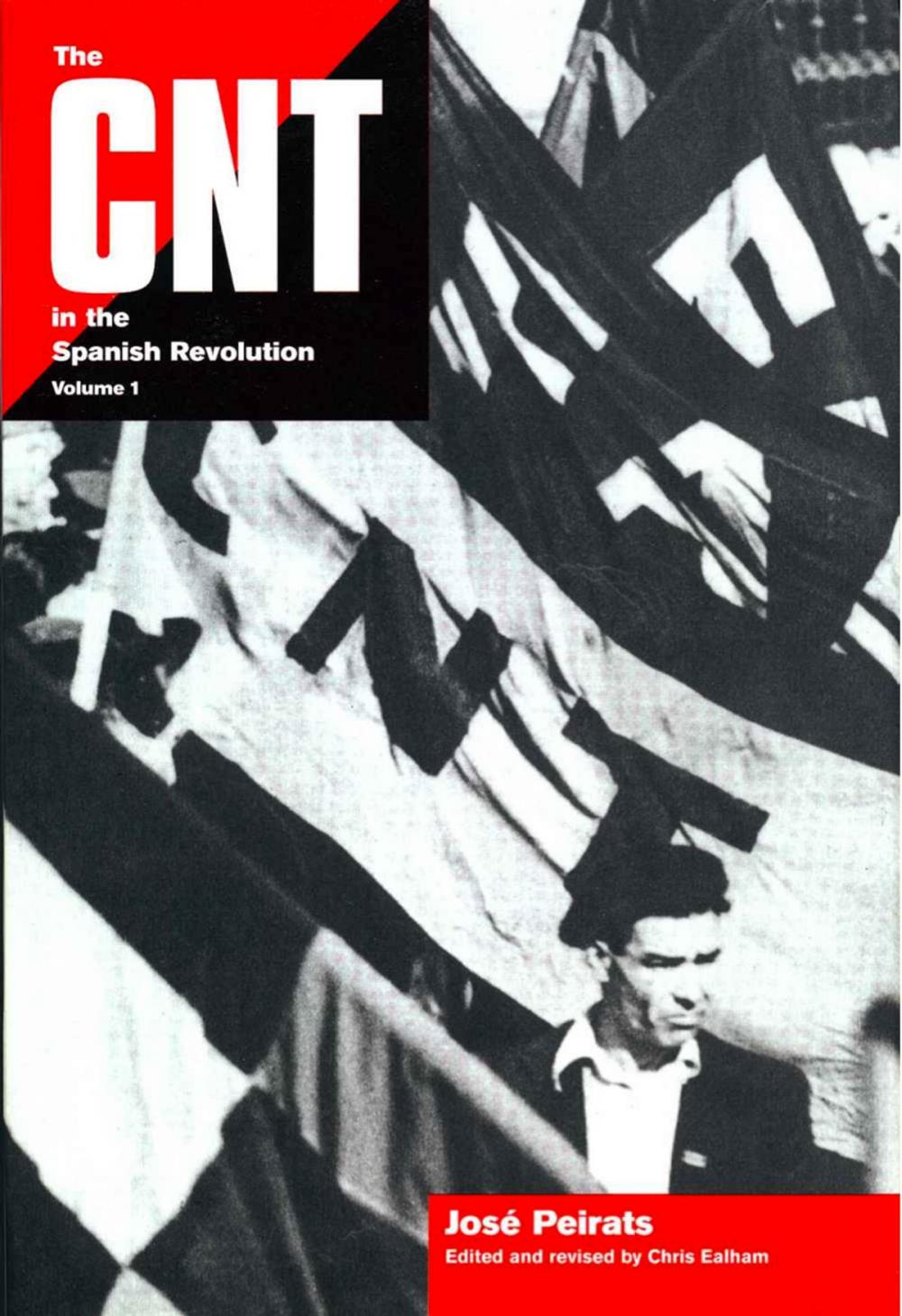 Big bigCover of The CNT in the Spanish Revolution Vol 1