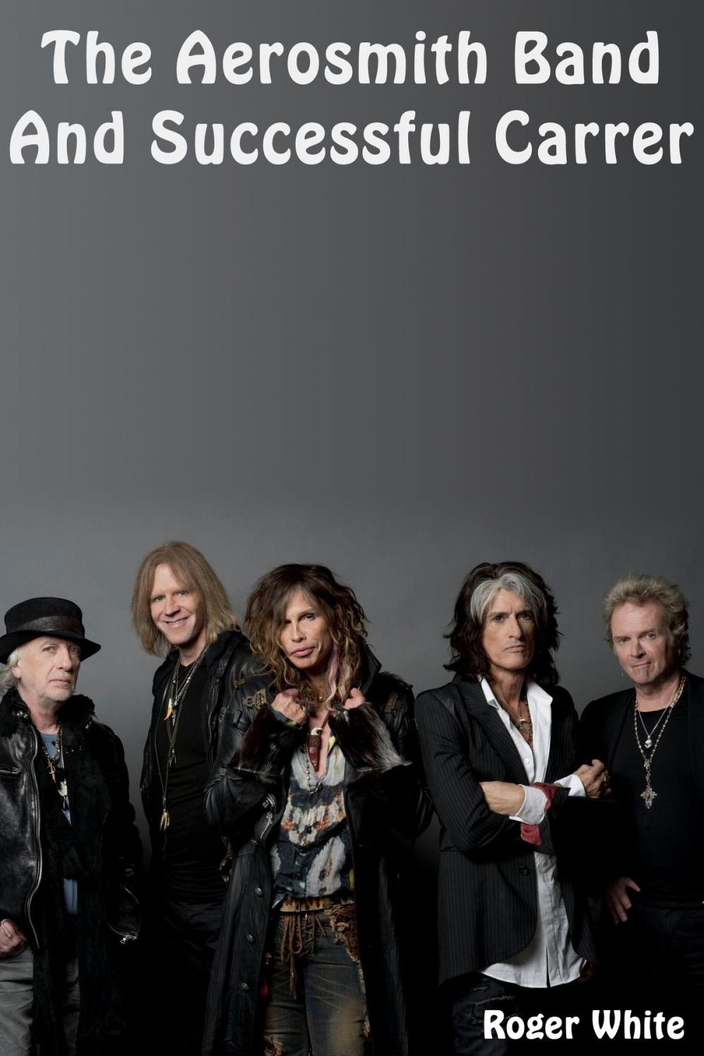 Big bigCover of The Aerosmith Band and Successful Career