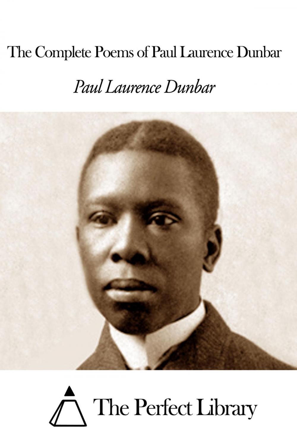 Big bigCover of The Complete Poems of Paul Laurence Dunbar
