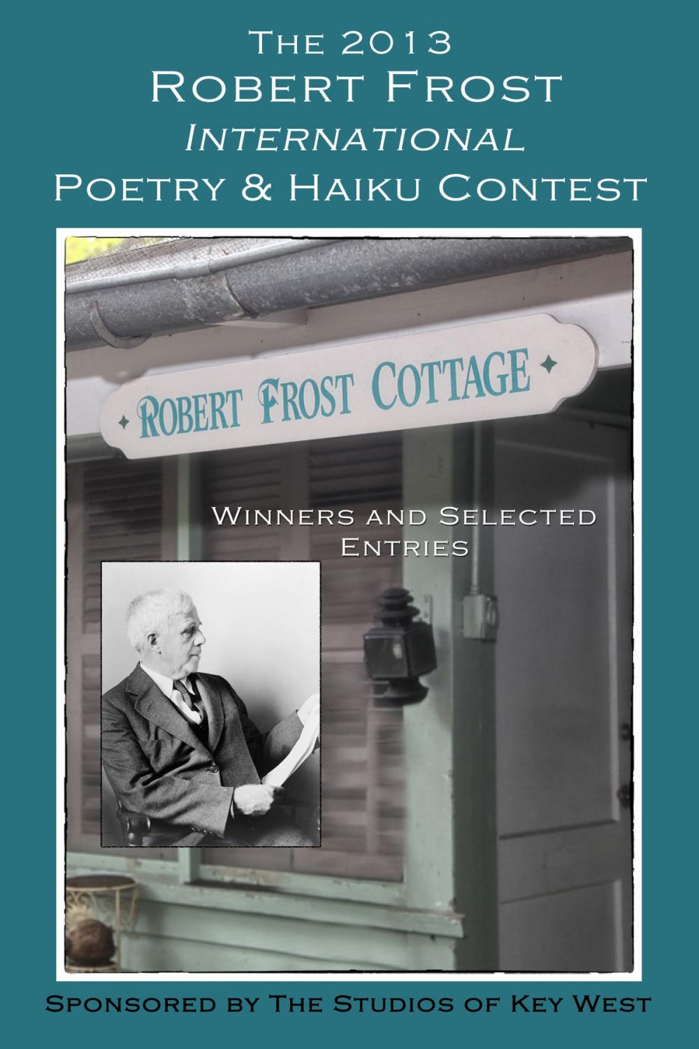 Big bigCover of The 2013 Robert Frost International Poetry & Haiku Contest