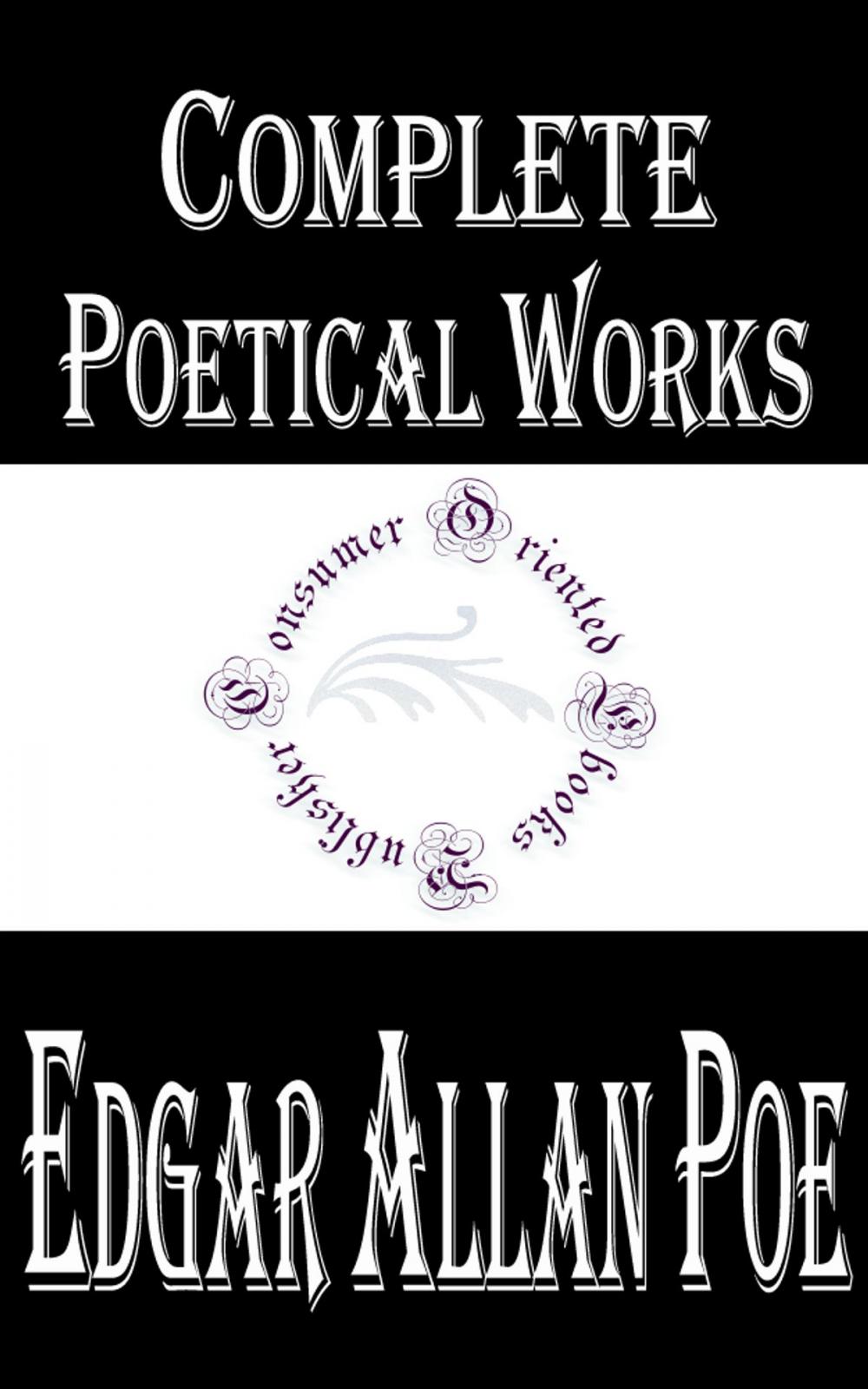 Big bigCover of Complete Poetical Works of Edgar Allan Poe (Annotated)