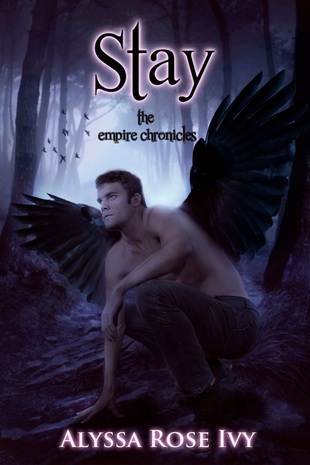 Big bigCover of Stay (The Empire Chronicles #3)