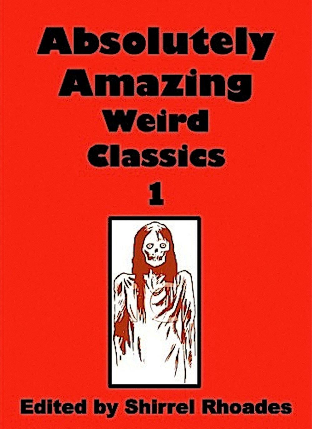 Big bigCover of Absolutely Amazing Weird Classics