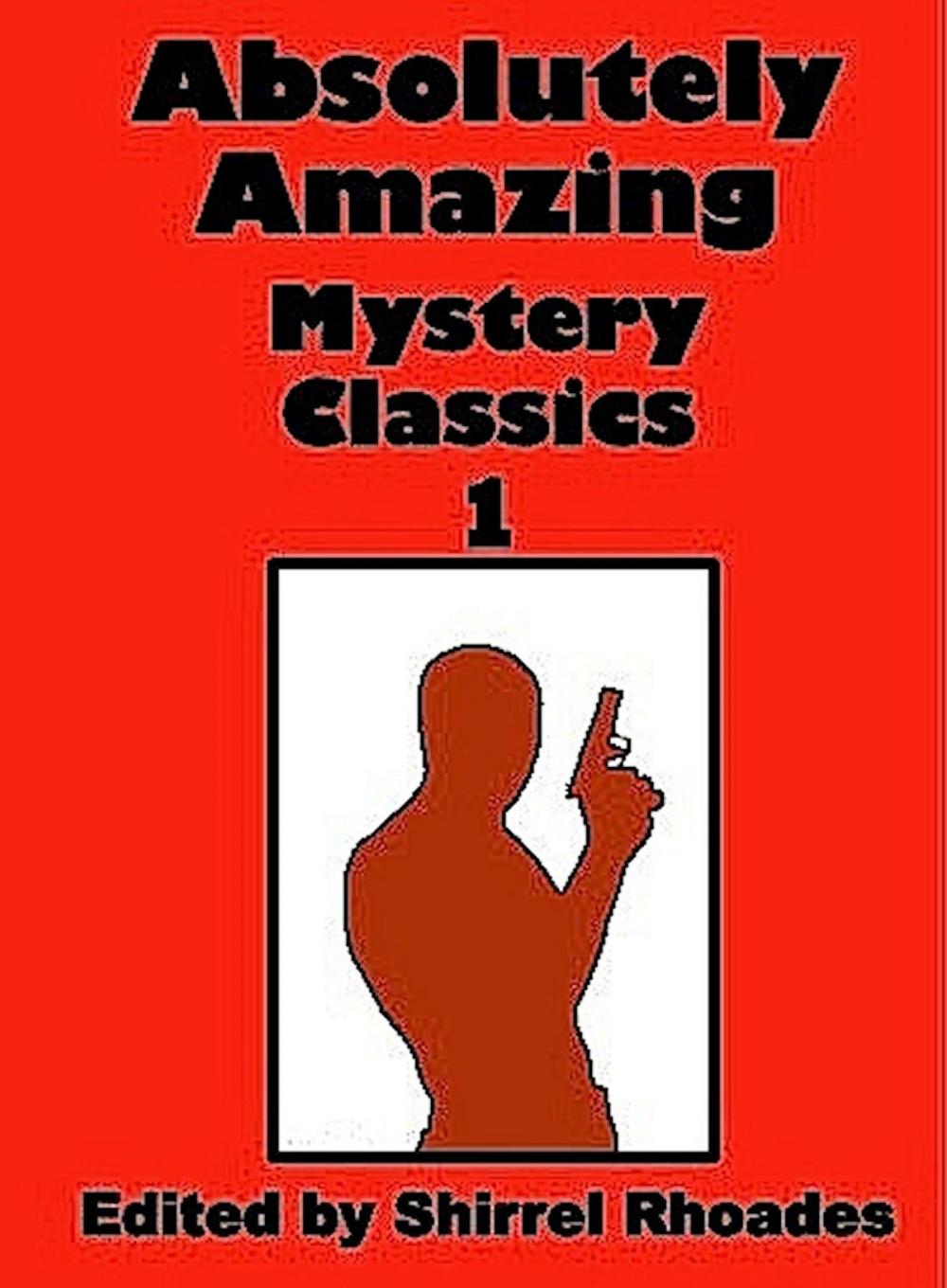 Big bigCover of Absolutely Amazing Mystery Classics