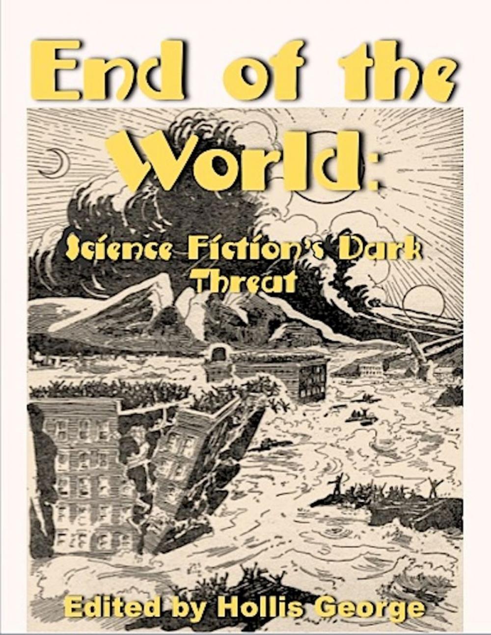 Big bigCover of End of the World: Science Fiction’s Dark Threat