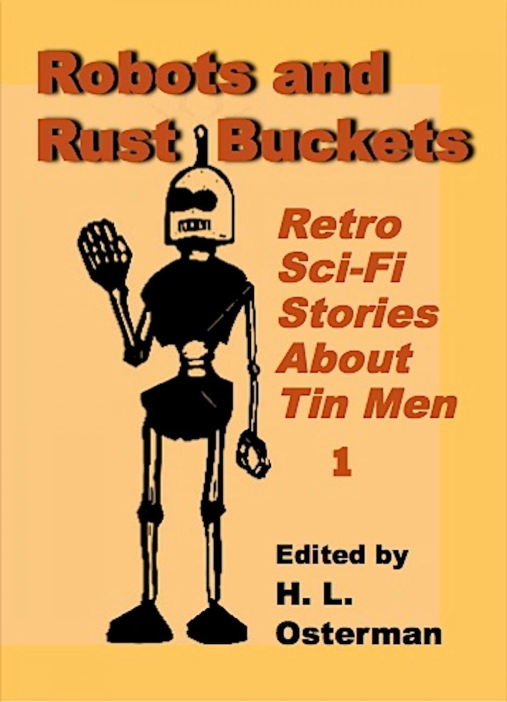 Big bigCover of Robots and Rust Buckets