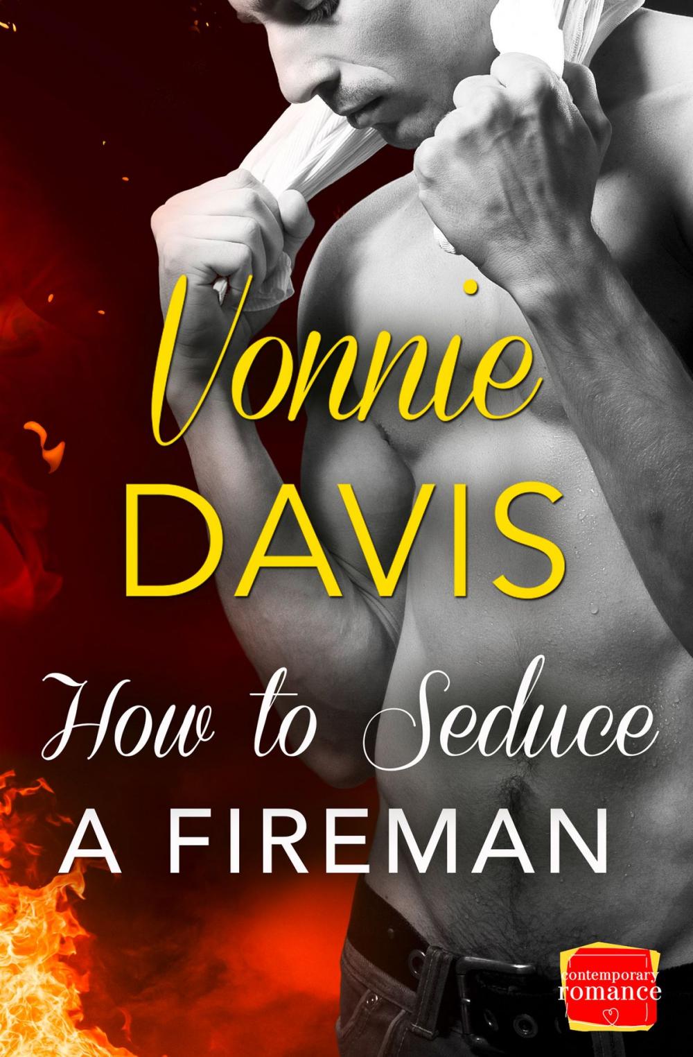 Big bigCover of How to Seduce a Fireman (Wild Heat, Book 2)