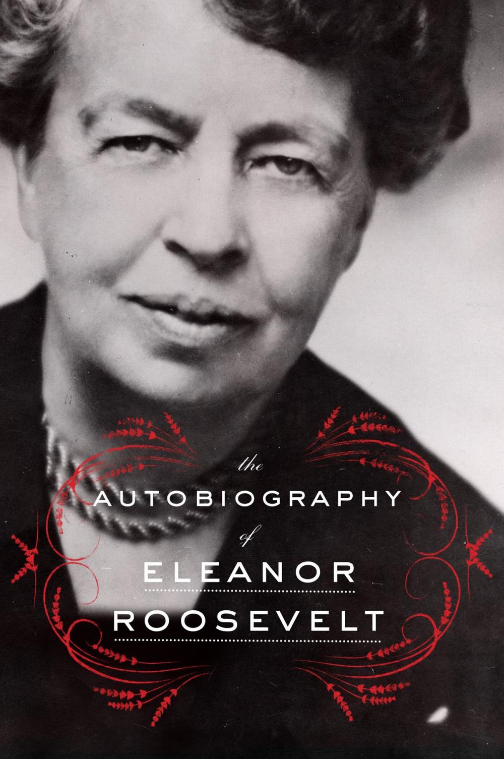 Big bigCover of The Autobiography of Eleanor Roosevelt