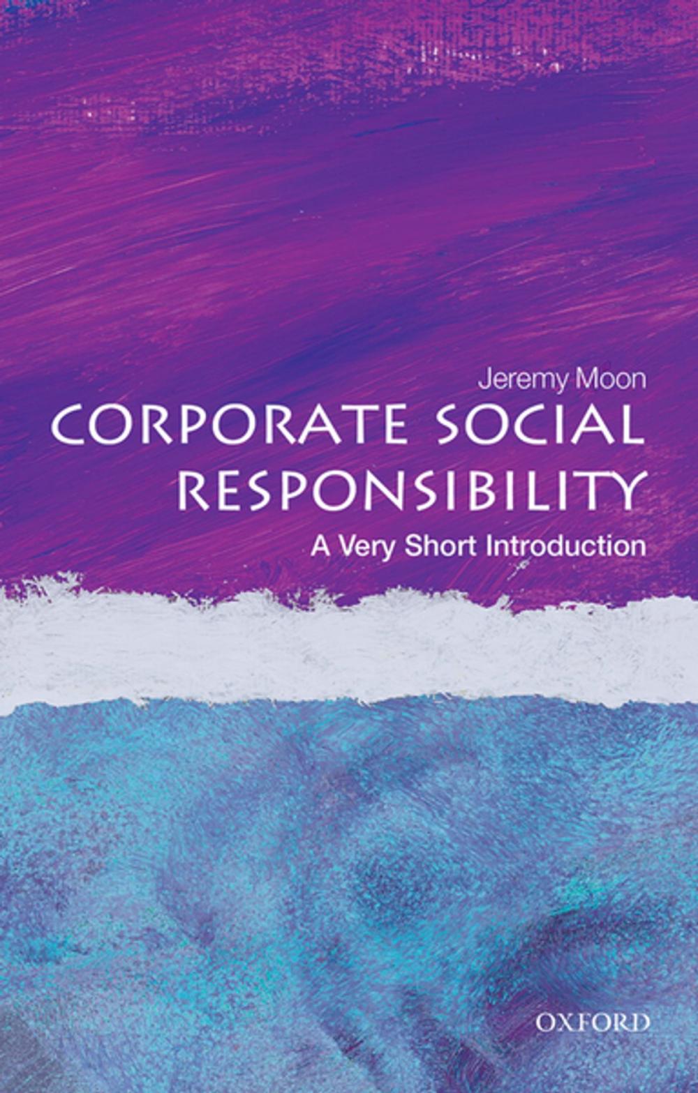 Big bigCover of Corporate Social Responsibility: A Very Short Introduction