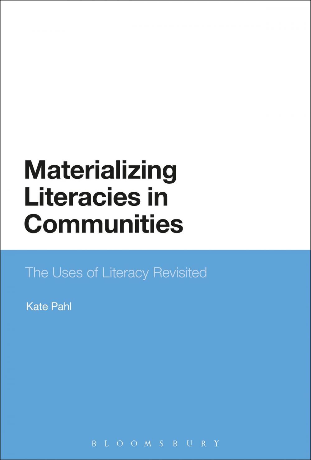Big bigCover of Materializing Literacies in Communities
