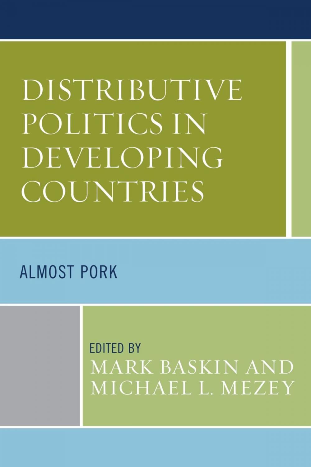 Big bigCover of Distributive Politics in Developing Countries