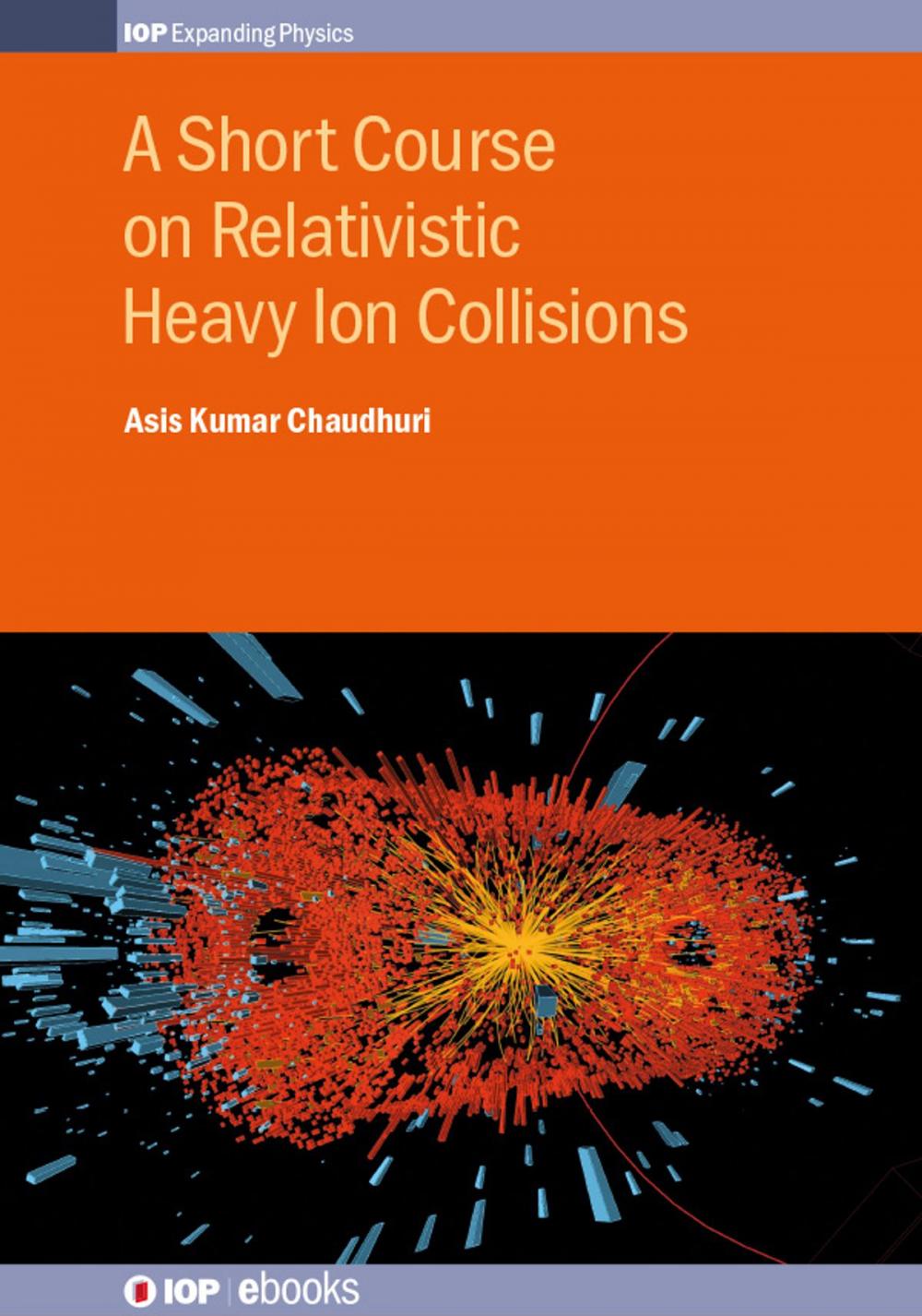 Big bigCover of A Short Course on Relativistic Heavy Ion Collisions