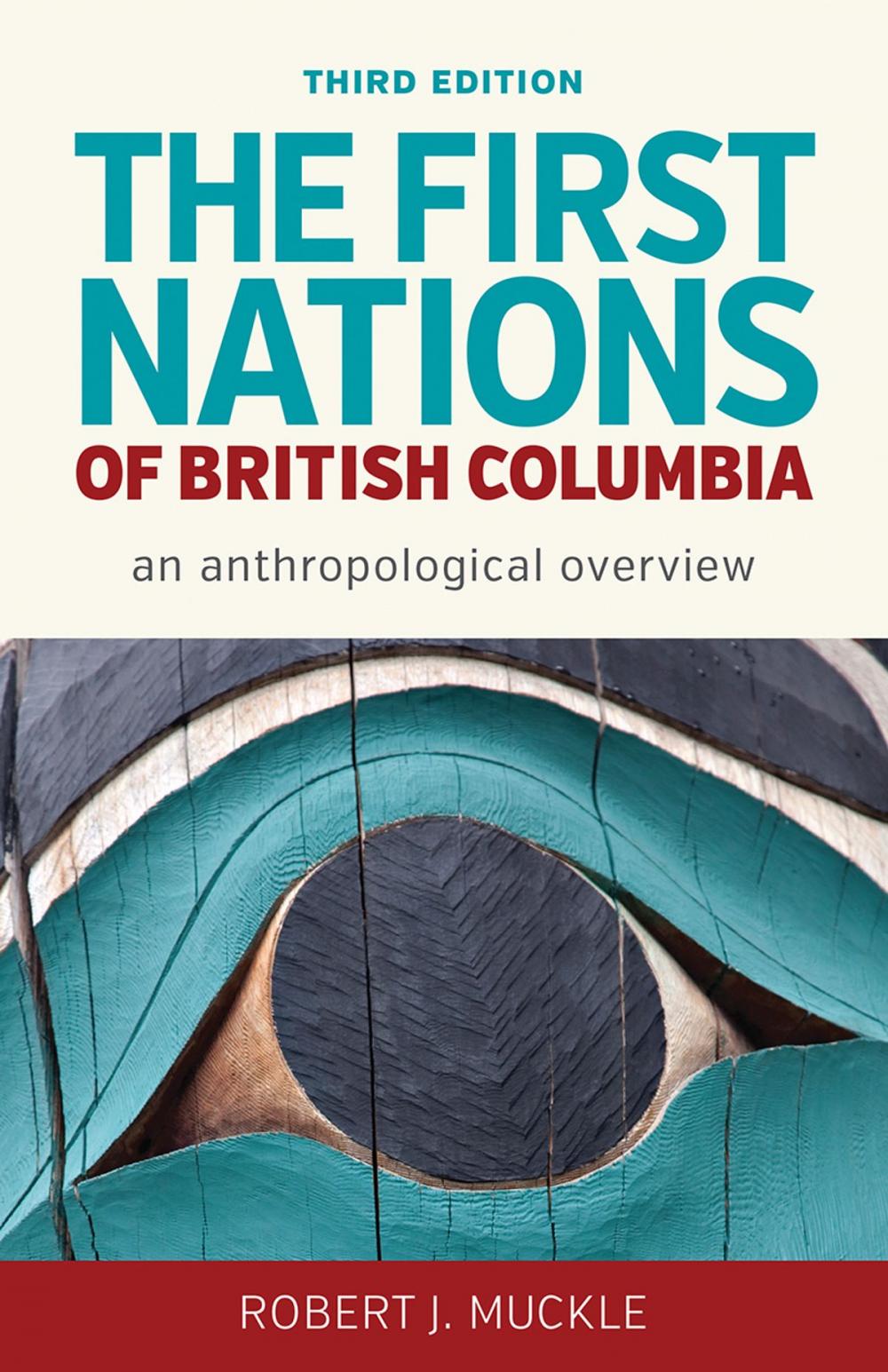 Big bigCover of The First Nations of British Columbia, Third Edition