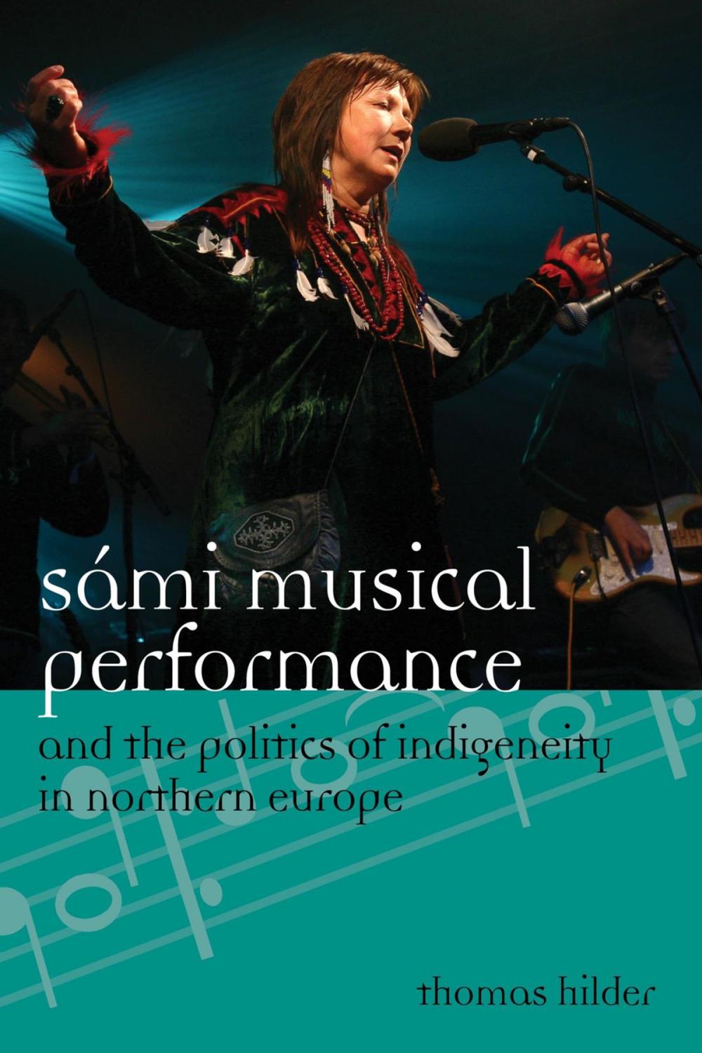 Big bigCover of Sámi Musical Performance and the Politics of Indigeneity in Northern Europe