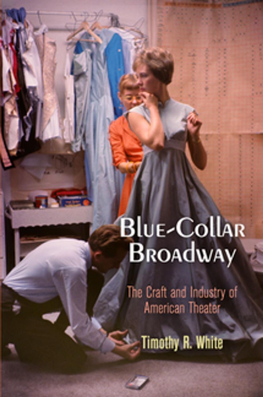 Big bigCover of Blue-Collar Broadway