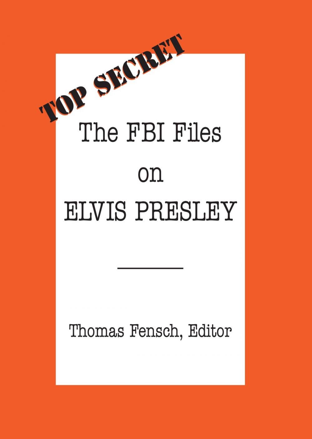 Big bigCover of The FBI Files on Elvis Presley