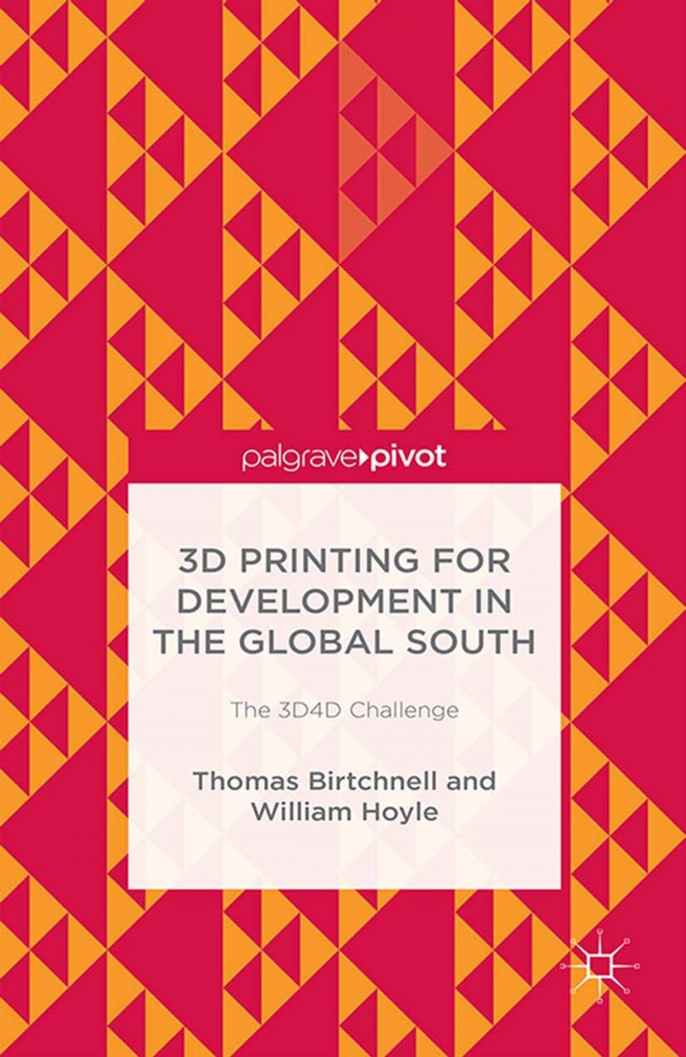 Big bigCover of 3D Printing for Development in the Global South