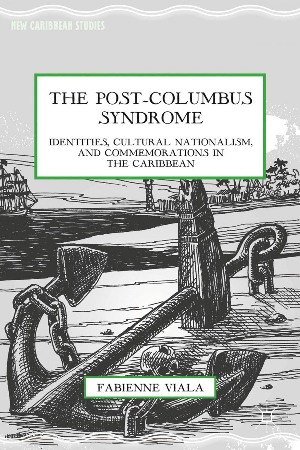 Big bigCover of The Post-Columbus Syndrome