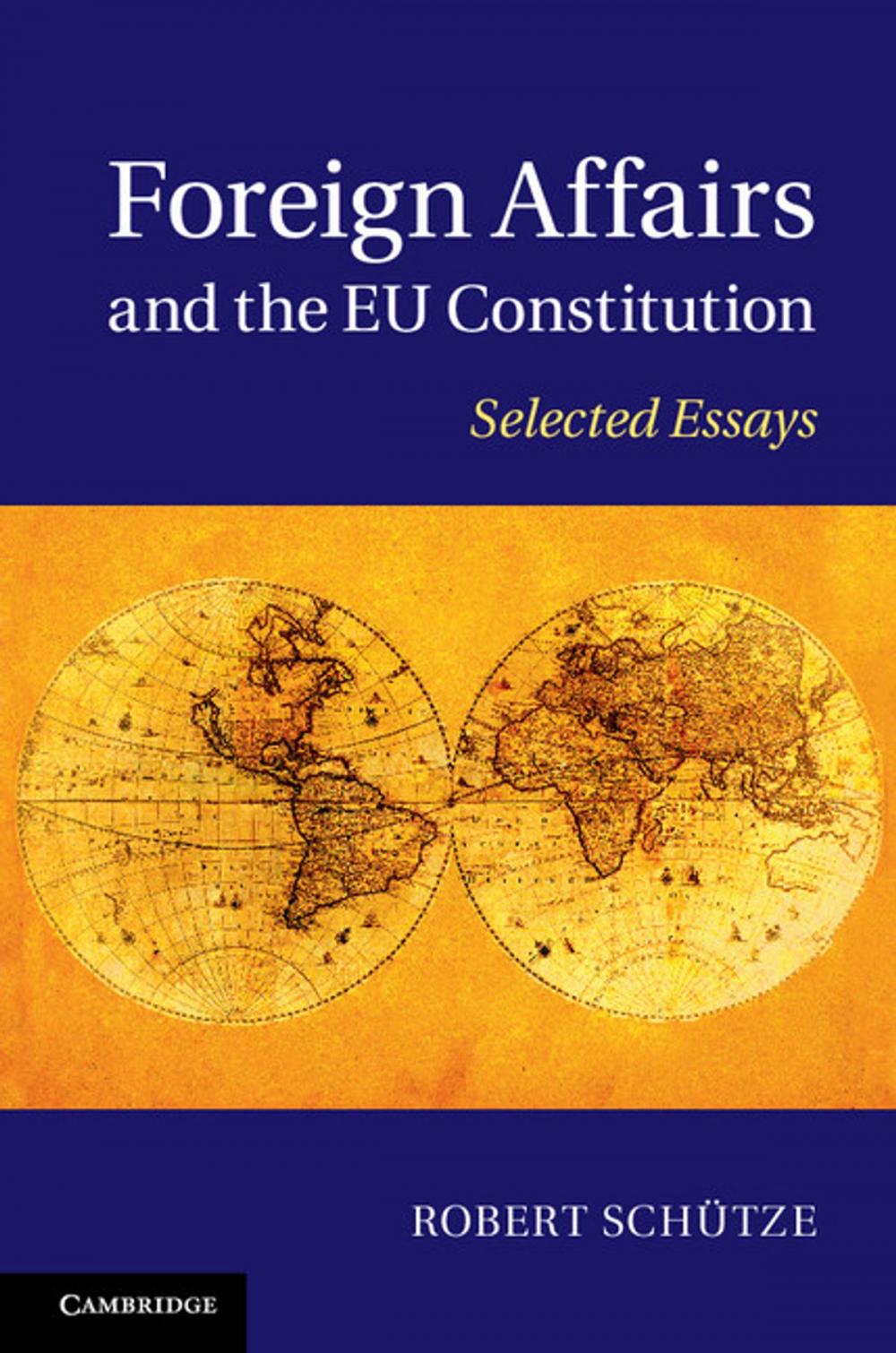 Big bigCover of Foreign Affairs and the EU Constitution