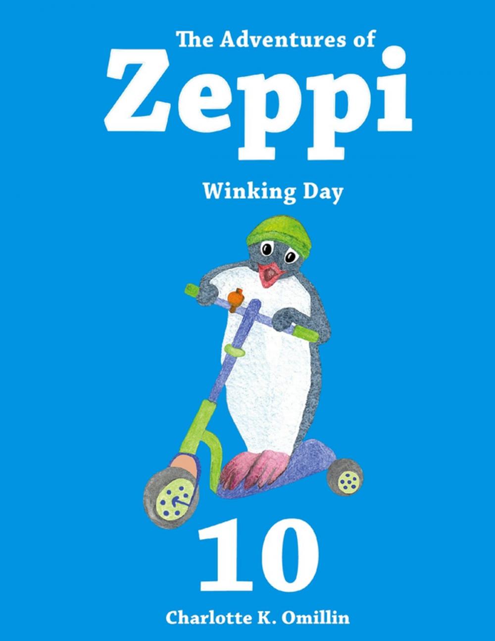Big bigCover of The Adventures of Zeppi - #10 Winking Day