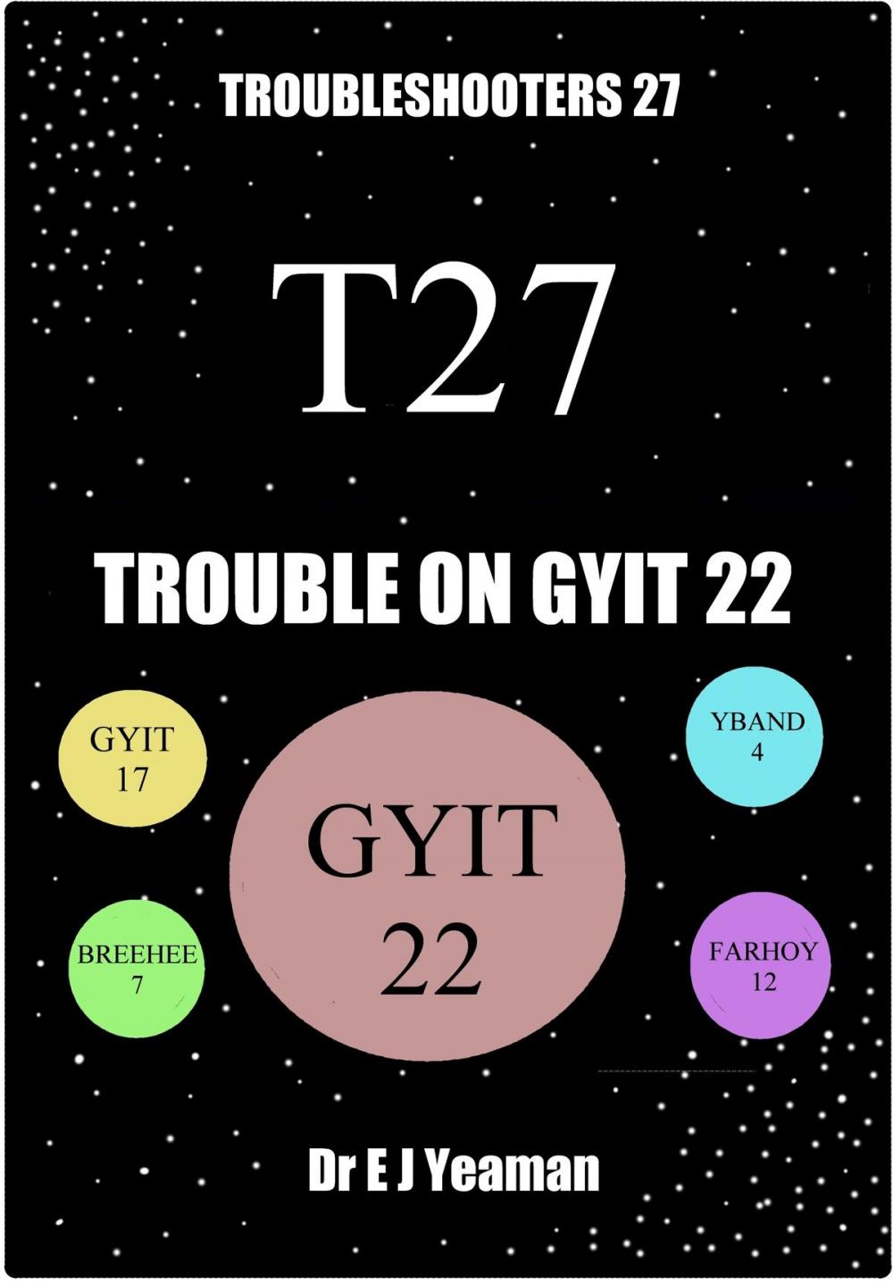 Big bigCover of Trouble on Gyit 22 (Troubleshooters 27)