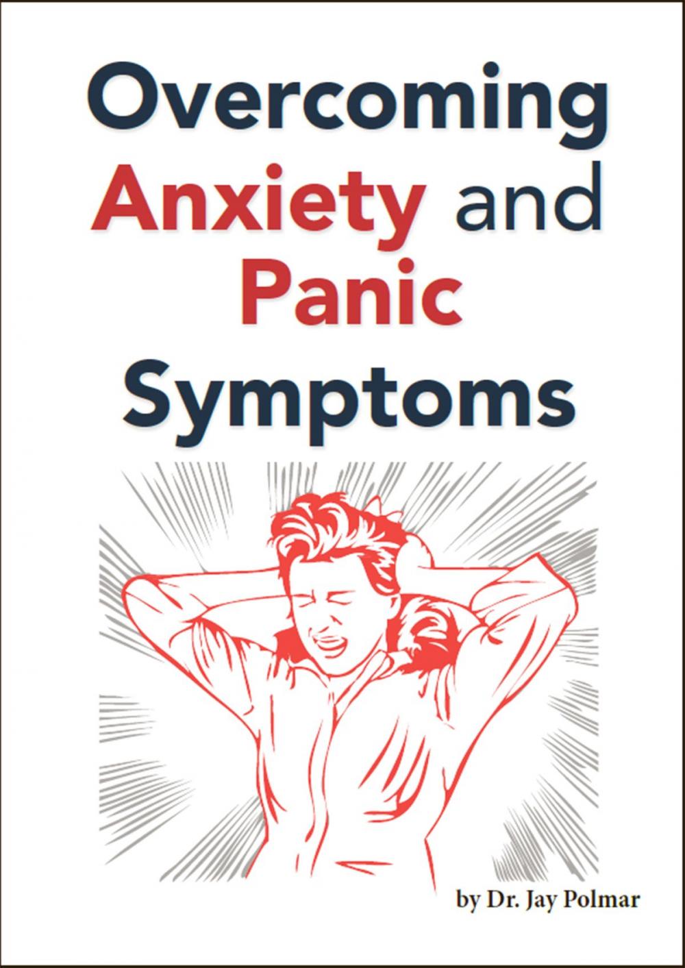 Big bigCover of Overcoming Anxiety and Panic Symptoms