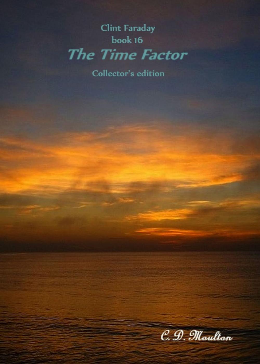 Big bigCover of Clint Faraday Book 16: The Time Factor Collector's edition