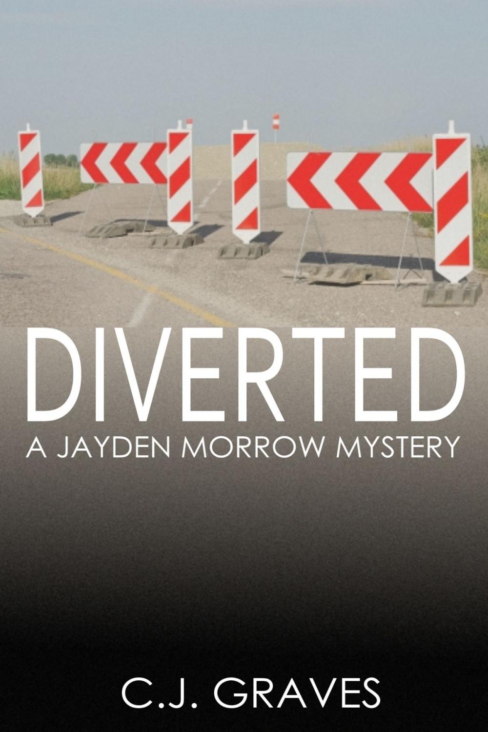 Big bigCover of Diverted: A Jayden Morrow Mystery