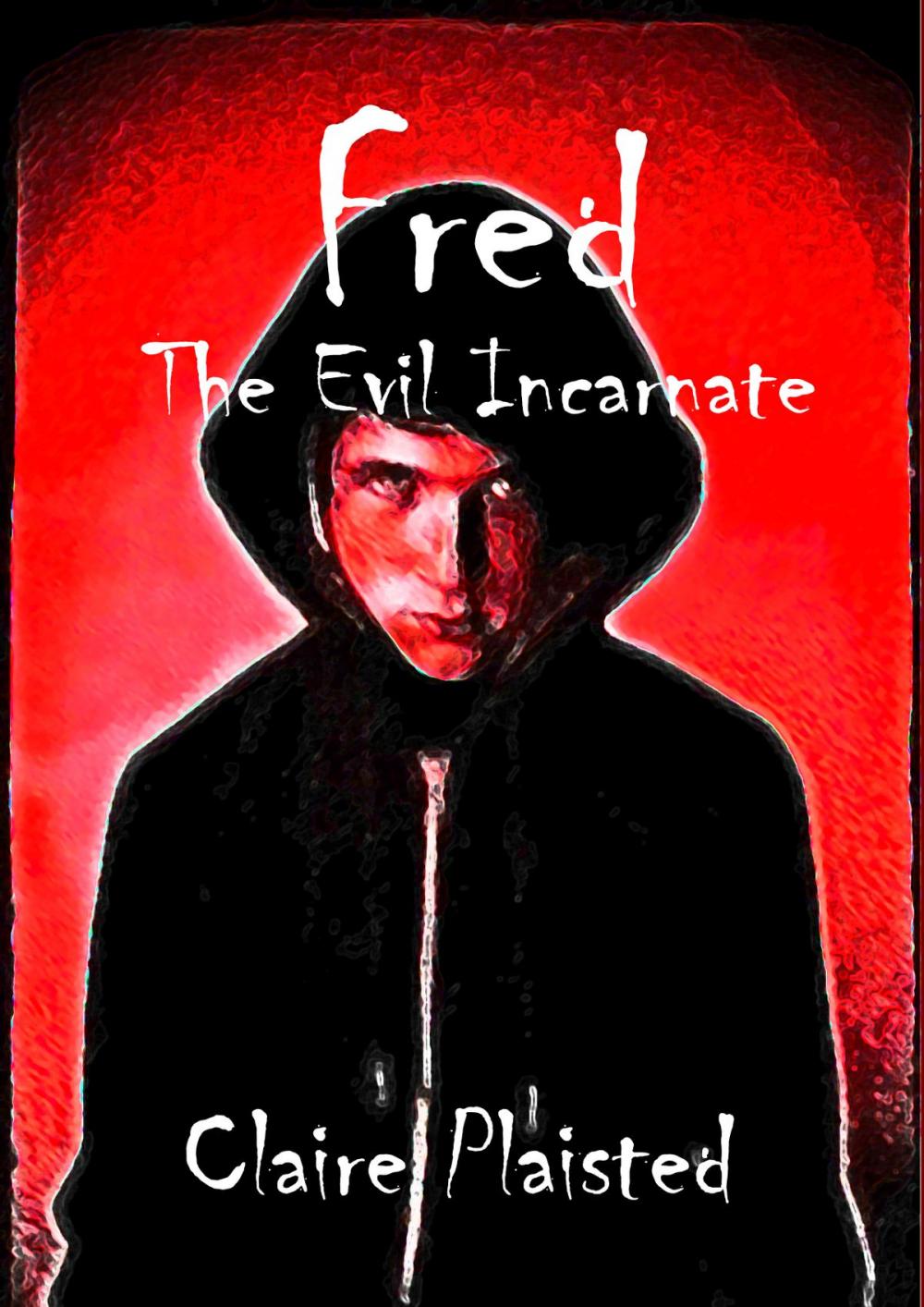Big bigCover of Fred The Evil Incarnate
