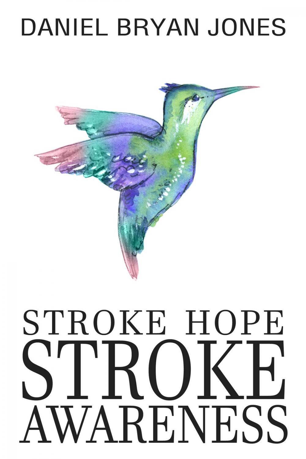 Big bigCover of Stroke Hope Stroke Awareness