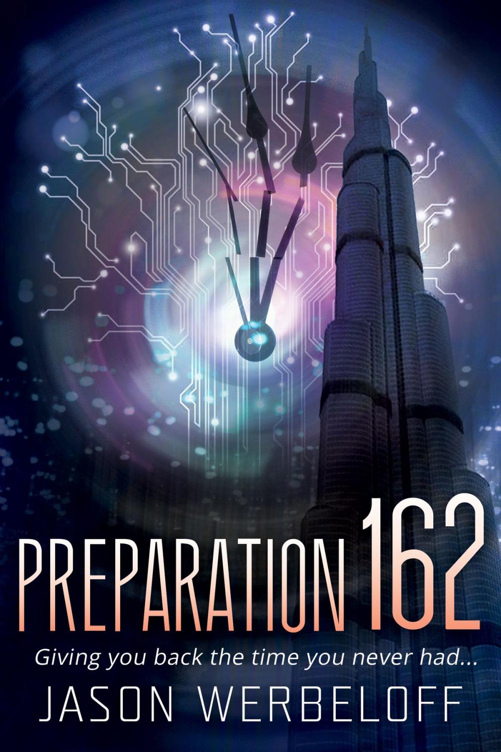 Big bigCover of Preparation 162: Giving You Back The Time You Never Had...