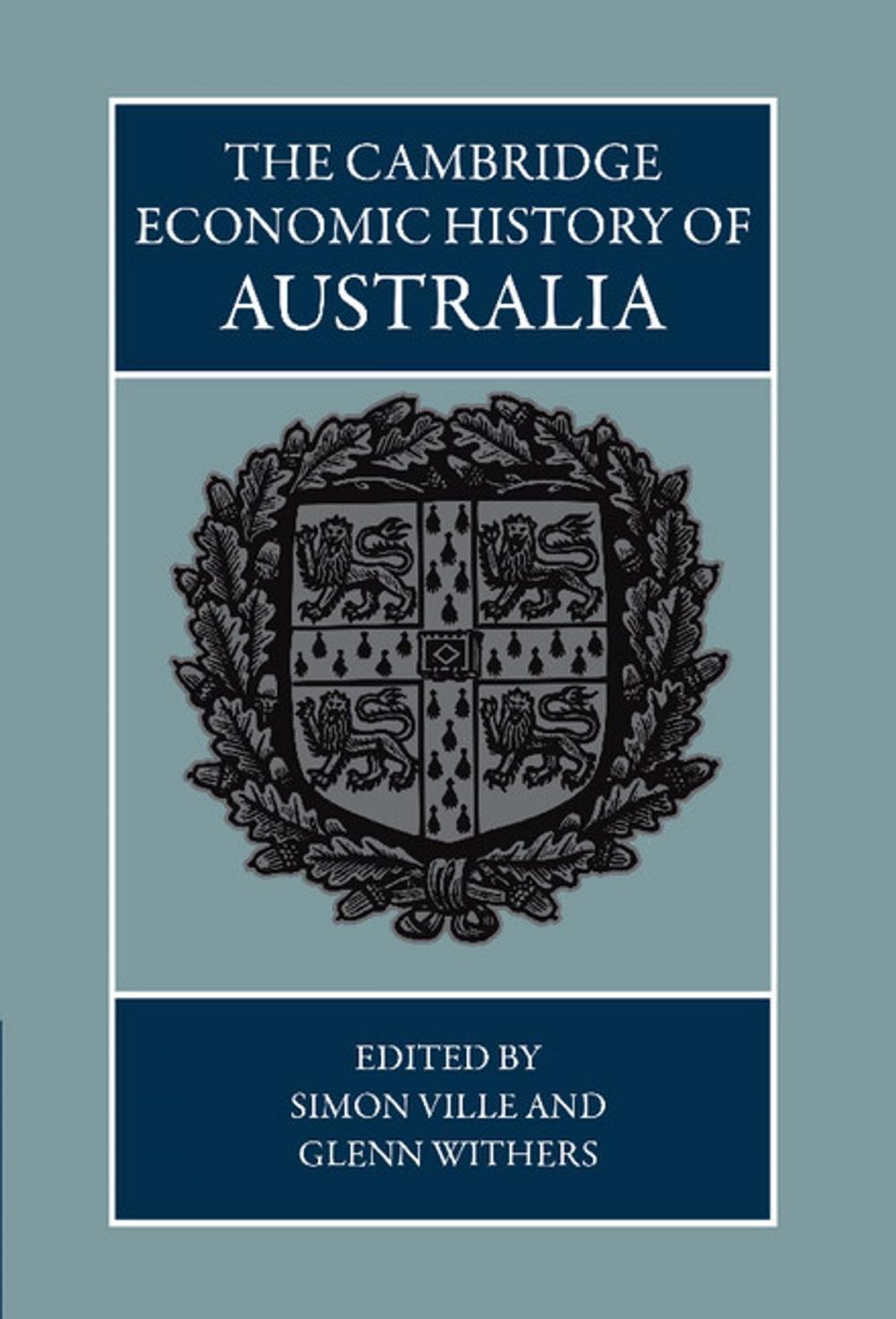 Big bigCover of The Cambridge Economic History of Australia