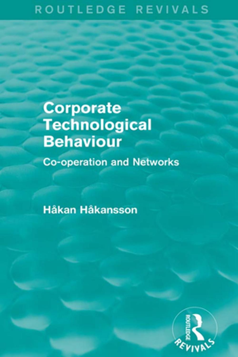 Big bigCover of Corporate Technological Behaviour (Routledge Revivals)
